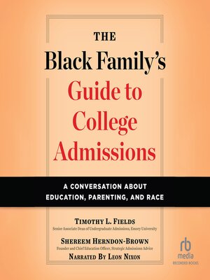 The Black Family's Guide to College Admissions - Audiobook